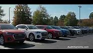 We have over 200 new and pre-owned vehicles to choose from at Audi Charlotte