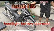 smash 115 paano mag battery operated ng headlight