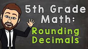 Rounding Decimals | 5th Grade Math