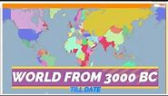 World Maps Since 3000 BC of Known History | World Map Explained