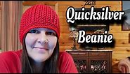 Easy Crochet Beanie for Man or Woman - Quicksilver Beanie