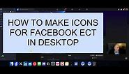 How To Add FaceBook Icon To Desktop by jim watts