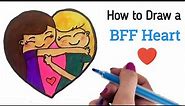 How to Draw Best Friends Forever Heart | BFF Drawings Easy Step by Step | Friendship Day Drawing