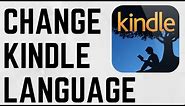 How to Change the Language on a Kindle - Fix Kindle Showing Wrong Language
