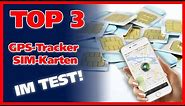 TOP 3 SIM Karten für GPS Tracker