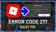 How To Fix Roblox Error Code 277 - Please Check Your Internet Connection