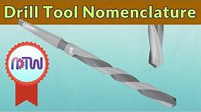 Drill Tool Nomenclature | Parts of Drill Tool | Drill bit terminology