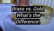 Brass vs. Gold: What’s the Difference? - MetalProfy