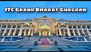 ITC GRAND BHARAT GURGOAN | ROYAL & LUXURIOUS STAY IN GURGOAN AT A 5 STAR | STAYCATION IN GURGOAN