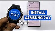 How to install Samsung Pay in Samsung Galaxy Watch 4, Watch 4 Classic, Watch 5 Series