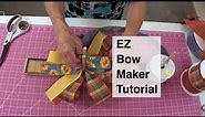 EZ Bow Maker Tutorial
