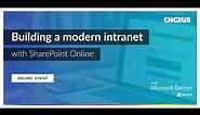 Building a Modern Intranet with SharePoint Online