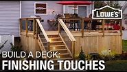 How To Build a Deck | Finishing Touches (5 of 5)