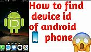 How to find device ID of any Android phone easily