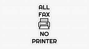 Fax, No Printer