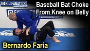 Baseball Bat Choke From Knee on Belly by Bernardo Faria