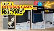 Top 3 OTTERBOX Cases for GOOGLE PIXEL 7 PRO - Which one is right for you?