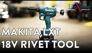 Makita 18V LXT Rivet Tool - Flexible Assembly Systems