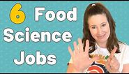 6 Jobs You Can Do With a Food Science Degree