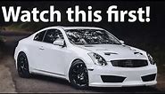 Watch This Before Buying an Infiniti G35 2003-2008