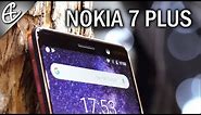 Nokia 7 Plus - Best Value For Money? - Hands On Overview!