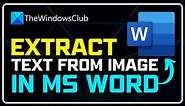 How to extract Text from an Image in Microsoft Word