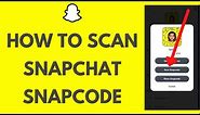 How To Scan Snapchat Code | Scan Snapchat Snapcodes (2024)
