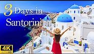 How to Spend 3 Days in SANTORINI Greece | GREECE’S MOST FAMOUS ISLAND