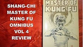 Shang-Chi: Master of Kung-Fu Marvel Omnibus Vol. 4 Review