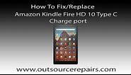How To Replace/fix Amazon Kindle Fire HD 10 M2V3R5 Type C Charge Port