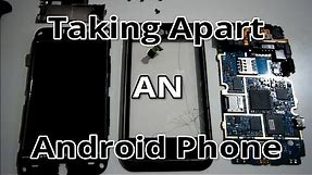 Taking apart an Android Phone and Putting it back together