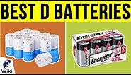 8 Best D Batteries 2019