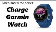 Garmin Forerunner 255 - How To Charge Your Garmin Watch