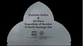 Victorian Gothic and Art Deco Ensembles of Mumbai, World Heritage Site