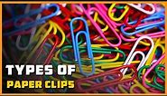 Types of Paper Clips