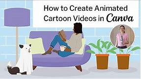 How to Create Animated Cartoon Videos in Canva (Tutorial for Beginners)