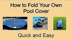 How to Remove and Fold your Pool Cover