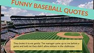 53  Funny Baseball Quotes That Hit It Out of the Park