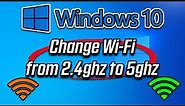 How to Change From 2.4ghz to 5ghz Wireless Network Adapter in Windows 10/8/7 [Tutorial]