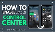 How to Install iOS 16 Control Center on Android ; No Root | NVX Themes
