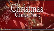 Classical Music | Traditional Christmas Songs (Mozart, Beethoven, Corelli, Bach...)