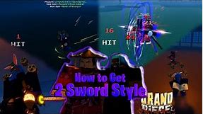 [Beginners Guide] How to get 2 Sword Style in Grand Piece Online.. Location & Requirements