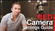 RED Camera Settings Guide | Creative Haven