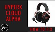 How to Fix HyperX Cloud Alpha Microphone/Sound