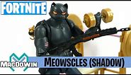 * MEOWSCLES (SHADOW) 2021 * | Fortnite 6 inch Action Figure Review | Hasbro