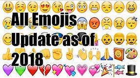 All Emojis UPDATED! 2018 Edition