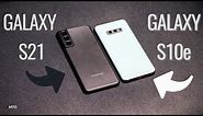 Samsung Galaxy S21 VS Samsung Galaxy S10e: Which is better?