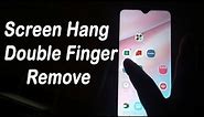 How to remove swipe with Two finger or screen hang in mobile, double finger or single finger issue.