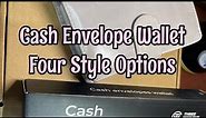 Cash Envelope Wallet | Comparing Four Different Styles
