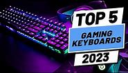 Top 5 BEST Gaming Keyboards of [2023]